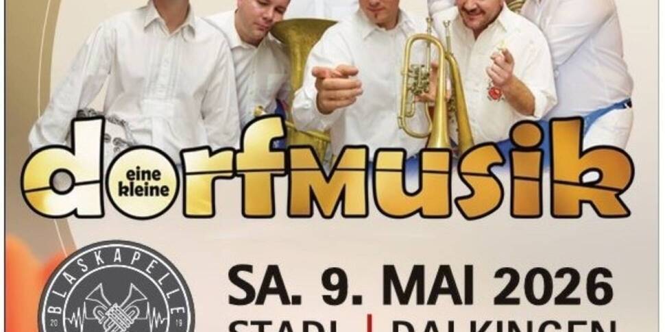 "eine kleine dorfMusik" tritt in Dalkingen auf