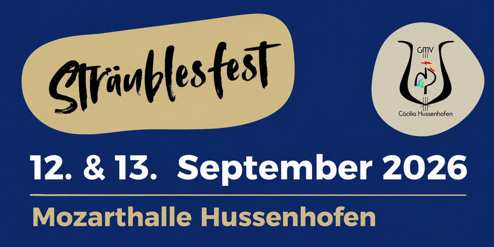 Sträublesfest 2026 - GMV "Cäcilia" Hussenhofen